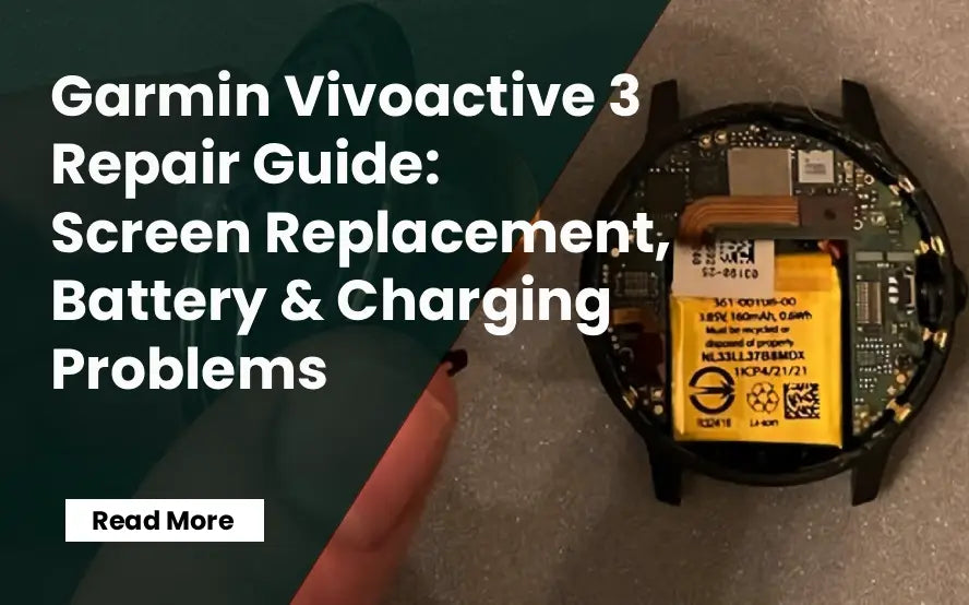 Garmin Vivoactive 3 Repair Guide: Screen Replacement, Battery & Charging Problems