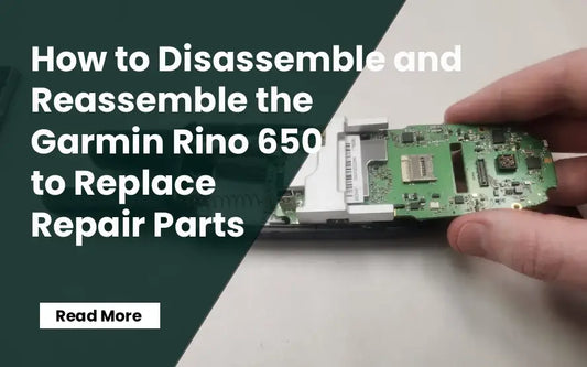 How to Disassemble and Reassemble the Garmin Rino 650 to Replace Repair Parts