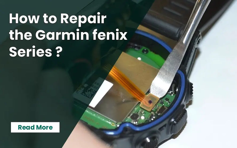 How to Replace Damaged Parts on the Garmin Fenix Series？