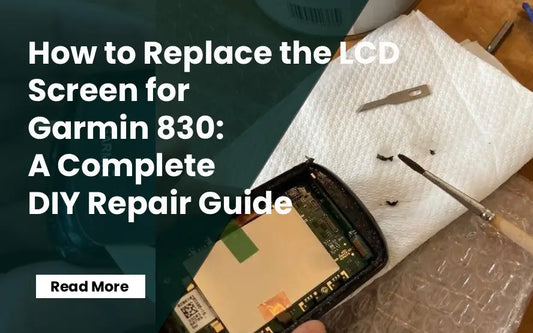 How to Replace the LCD Screen for Garmin 830: A Complete DIY Repair Guide